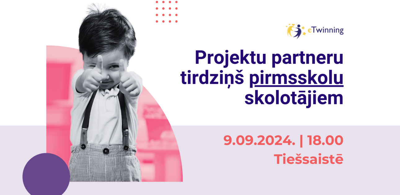 Pirmsskolu skolotājus aicina pieteikties starptautiskam projektu partneru tirdziņam